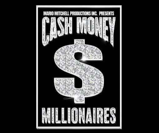 Cash Money Millionaires Tour presented by Mario Mitchell Productions