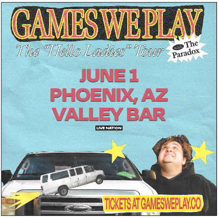 GAMES WE PLAY – HELLO LADIES TOUR