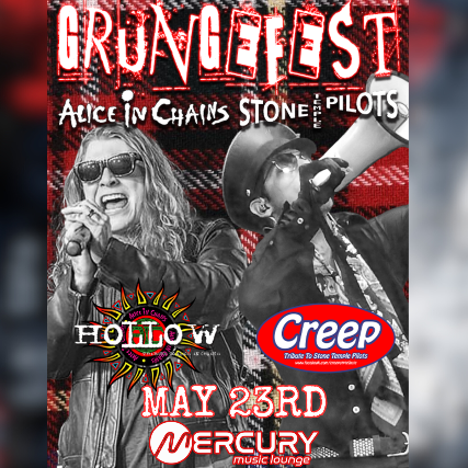 Grungefest W/ Hollow (Alice in Chains) Creep (Stone Temple Pilots Tribute)