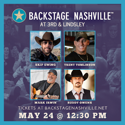 BACKSTAGE NASHVILLE! DAYTIME HIT SONGWRITERS SHOW featuring Skip Ewing , Trent Tomlinson , Mark Irwin & Buddy Owens