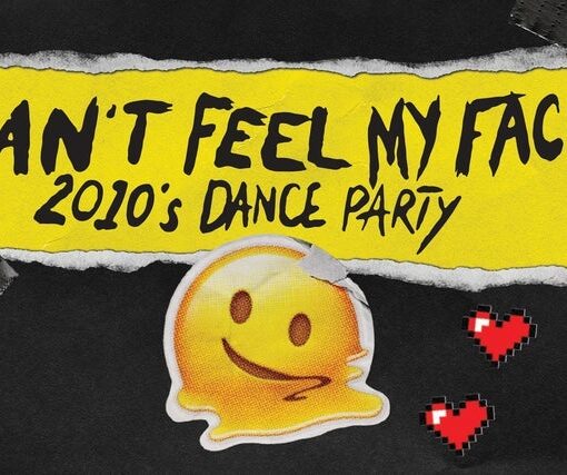 Cant Feel My Face 2010s Dance Party