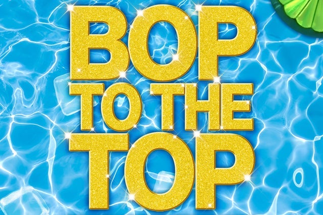 Bop To The Top – 18+