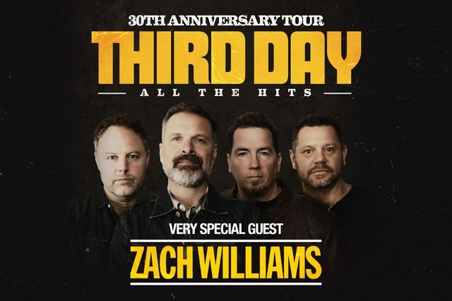 THIRD DAY 30th Anniversary Tour with very special guest Zach Williams