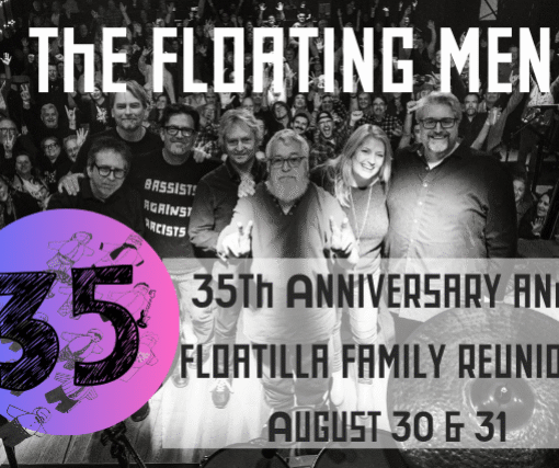 The Floating Men 35th Anniversary and Floatilla Family Reunion