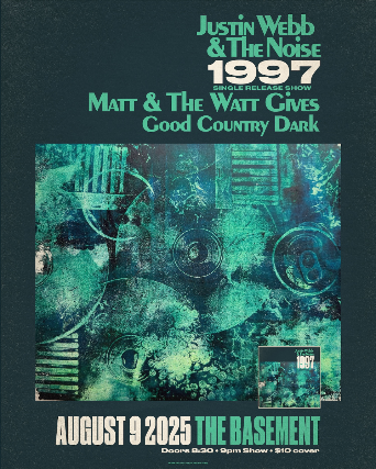Justin Webb & The Noise – 1997 Album Release Show w/ Matt & The Watt Gives & Good Country Dark